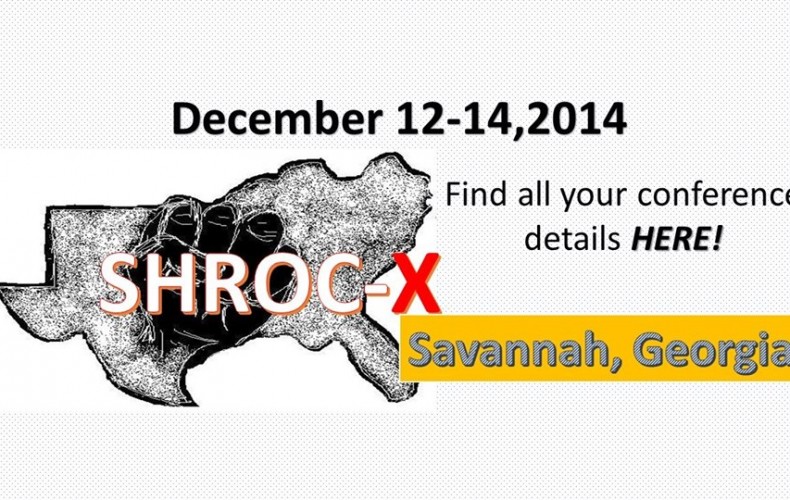 December 12, 2014 | Southern Human Rights Organizer’s Conference (SHROC X)